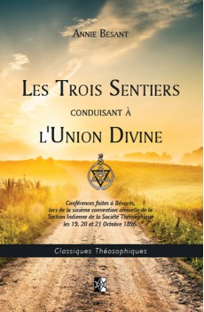 Les Trois Sentiers conduisant à l'Union Divine