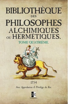 Bibliothèque des Philosophes Alchimiques ou Hermétiques