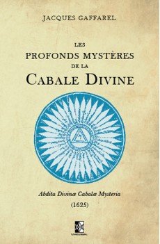 Les Profonds Mystères de la Cabale Divine