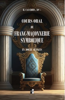 Cour oral de Franc-Maçonnerie symbolique
