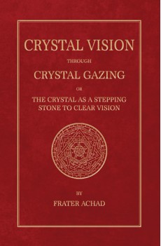 Crystal Vision through Crystal Gazing