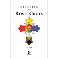 Histoire des Rose-Croix