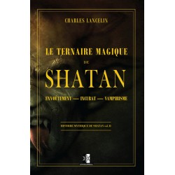 Le ternaire Magique de Shatan