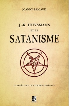 J.-K. Huysmans et le Satanisme
