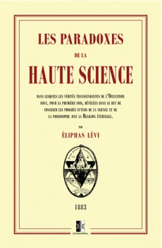 Les Paradoxes de la Haute Science