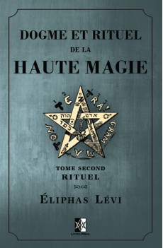 Dogme et Rituel de la Haute Magie