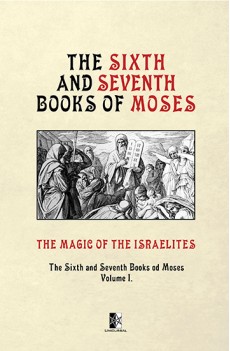 The Magic of the Israelites