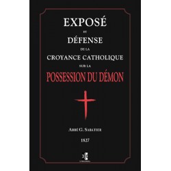 Exposé et défense de la croyance catholique sur la Possession du Démon