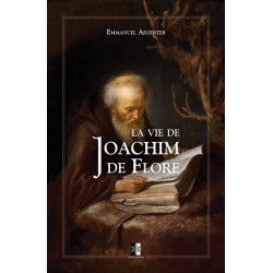 La vie de Joachim de Flore